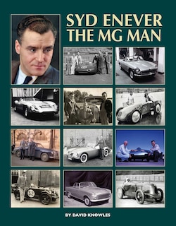 Front cover_Syd Enever &ndash; The MG Man