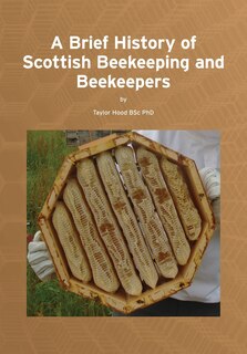 Couverture_A Brief History of Scottish Beekeeping and Beekeepers