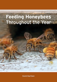 Couverture_Feeding Honeybees Throughout the Year