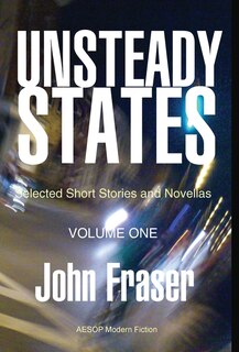 Couverture_Unsteady States, Vol. I