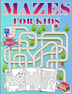 Couverture_Mazes For Kids Ages 4-8