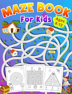 Couverture_Maze Book For Kids Ages 8-12