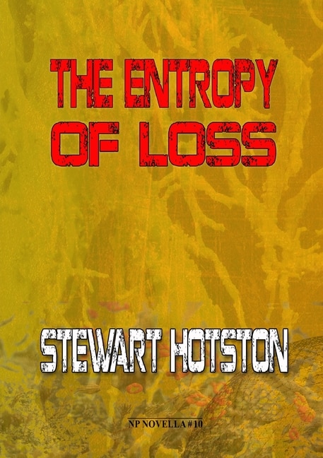 The Entropy of Loss