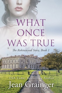 Front cover_What Once Was True