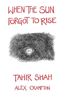 Front cover_When the Sun Forgot to Rise