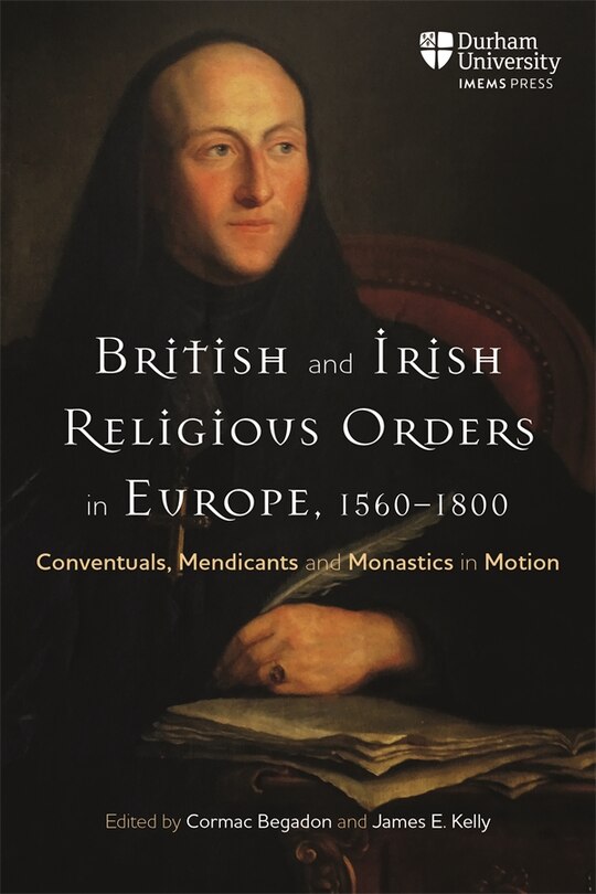 Front cover_British and Irish Religious Orders in Europe, 1560–1800