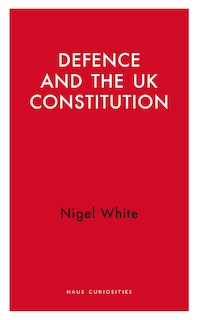 Front cover_Defence and the UK Constitution