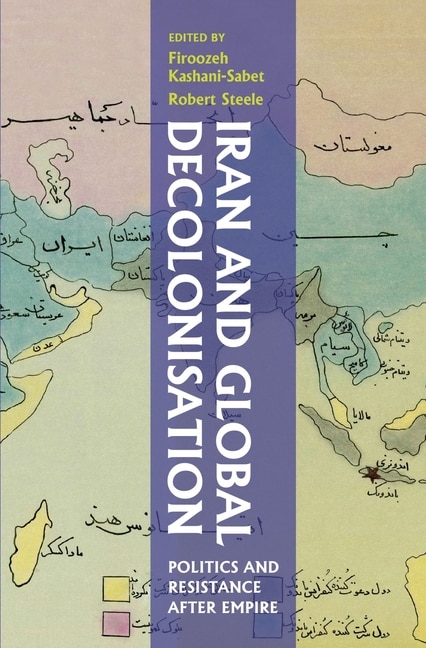 Front cover_Iran and Global Decolonisation