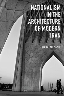 Front cover_Nationalism in Architecture of Modern Iran