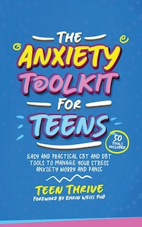 Couverture_The Anxiety Toolkit for Teens