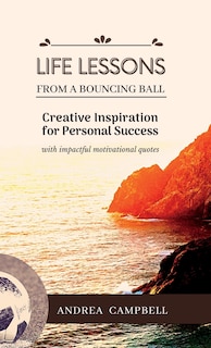 Couverture_LIFE LESSONS From a Bouncing Ball