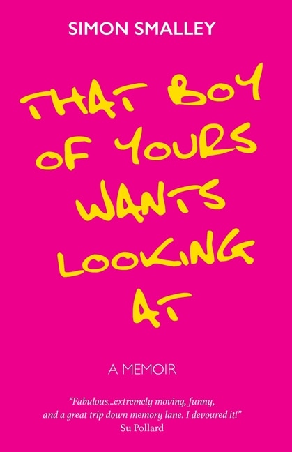 Couverture_That Boy of Yours Wants Looking At