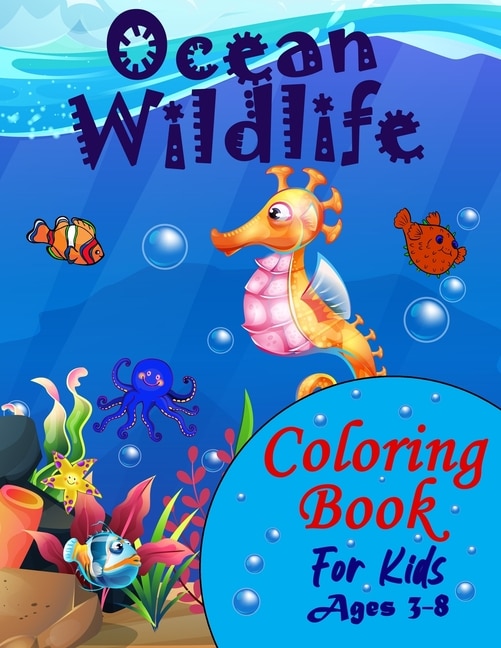 Front cover_Ocean Wildlife Coloring Book For Kids Ages 3-8