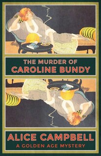 Front cover_The Murder of Caroline Bundy