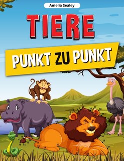 Front cover_Tiere Punkt zu Punkt