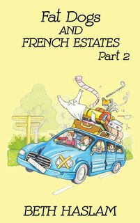 Couverture_Fat Dogs And French Estates, Part 2