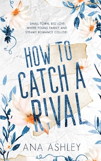 Front cover_How to Catch a Rival