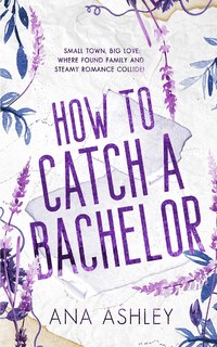 Front cover_How to Catch a Bachelor