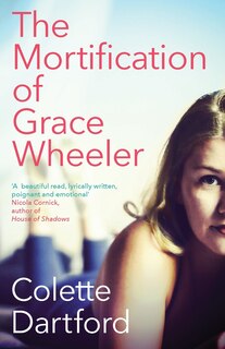 Front cover_The Mortification of Grace Wheeler