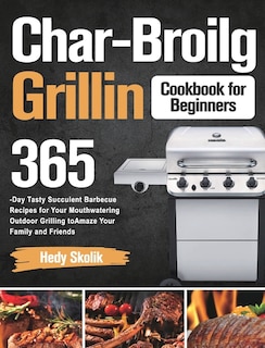 Front cover_Char-Broil Grilling Cookbook for Beginners