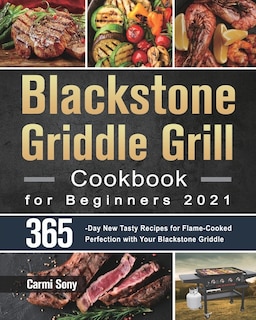 Couverture_Blackstone Griddle Grill Cookbook for Beginners 2021