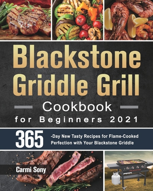 Couverture_Blackstone Griddle Grill Cookbook for Beginners 2021