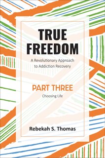 Front cover_True Freedom Part Three