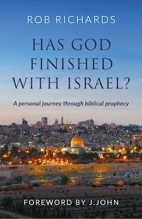 Front cover_Has God Finished with Israel?