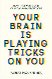 Front cover_Your Brain Is Playing Tricks On You