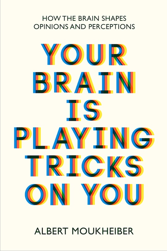 Front cover_Your Brain Is Playing Tricks On You