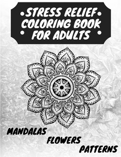 Couverture_Stress Relief Coloring Book for Adults