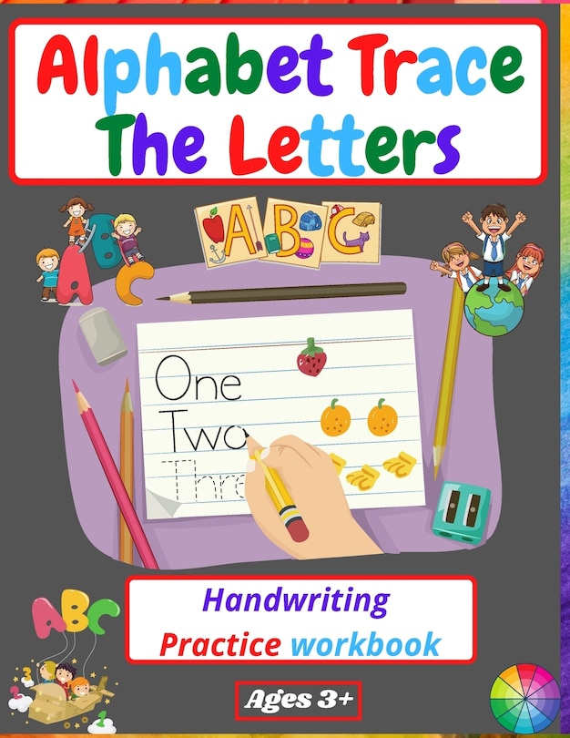 Front cover_Alphabet Trace The Letters Handwriting Practice workbook