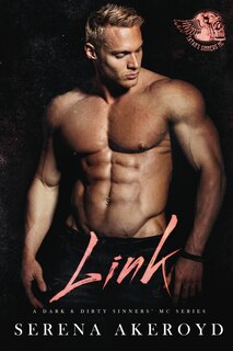 Front cover_Link (A Dark & Dirty Sinners' MC