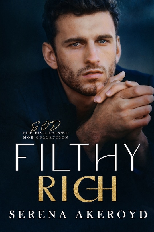 Couverture_Filthy Rich (Five Points' Mob Collection