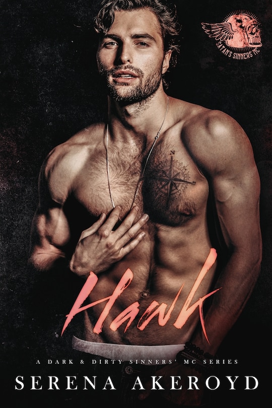 Couverture_Hawk (A Dark & Dirty Sinners' MC
