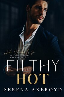 Couverture_Filthy Hot (Five Points' Mob Collection