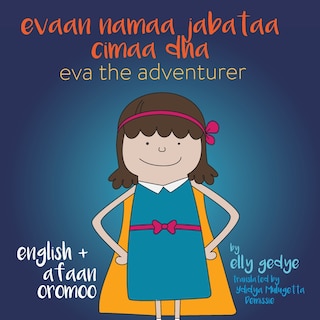 Front cover_Eva the Adventurer. Evaan namaa jabataa cimaa dha
