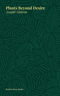 Front cover_Plants Beyond Desire