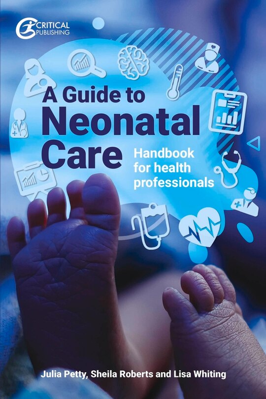 Front cover_A Guide to Neonatal Care