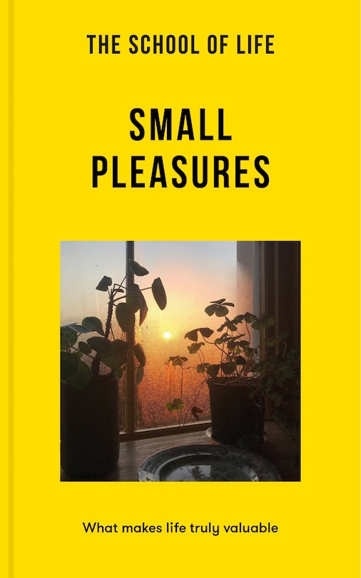 Front cover_The School of Life: Small Pleasures