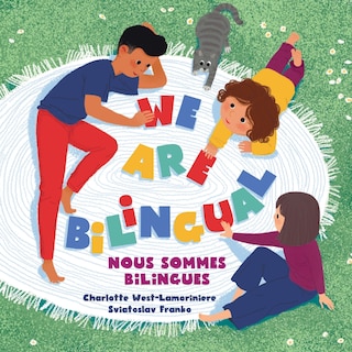 Front cover_WE ARE BILINGUAL - Nous sommes bilingues - The Bilingual Club