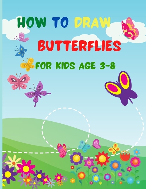 Couverture_How To Draw Butterflies For Kids Age 3-8