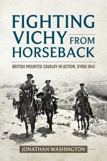 Couverture_Fighting Vichy From Horseback