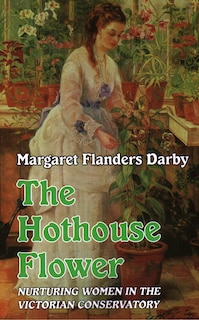 Front cover_The Hothouse Flower