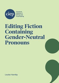Front cover_Editing Fiction Containing Gender-Neutral Pronouns