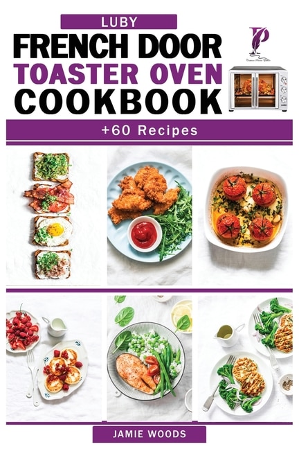Couverture_Luby French Door Toaster Oven Cookbook