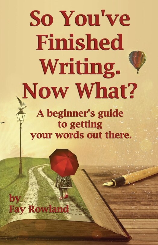 Front cover_So You've Finished Writing. Now What?