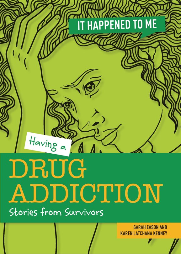 Front cover_Having a Drug Addiction