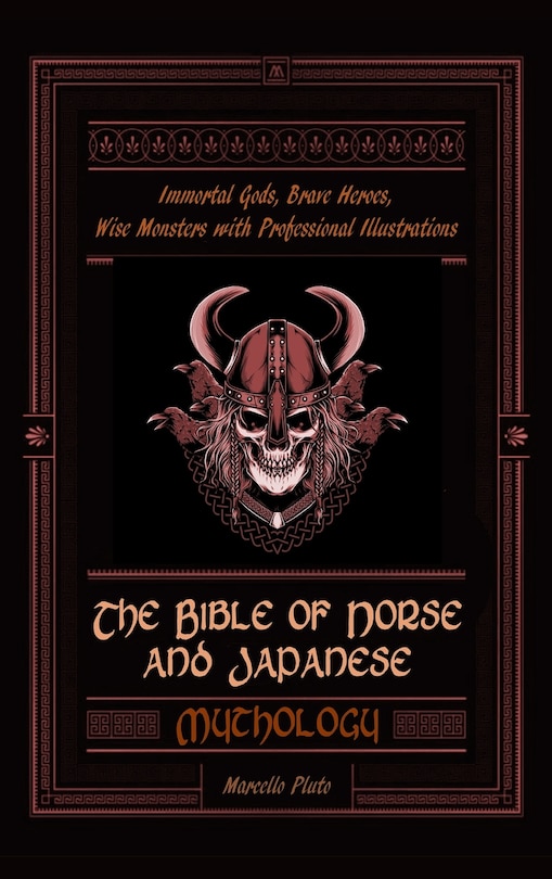 Front cover_The Bible of Norse and Japanese Mythology