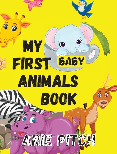 Front cover_My First Baby Animals Book